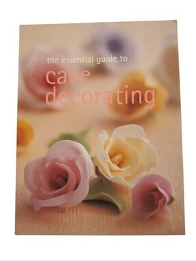 🟢 The Essential Guide to Cake Decorating Cookbook by Jane Price Murdoch Books